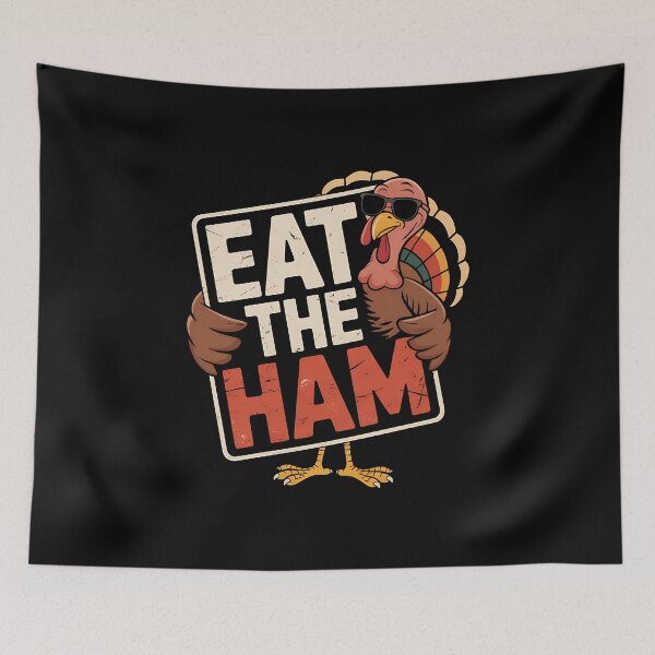 Item preview, Eat The Ham Save a Turkey Funny Thanksgiving Turkey Day designed and sold by BakeryDozen.