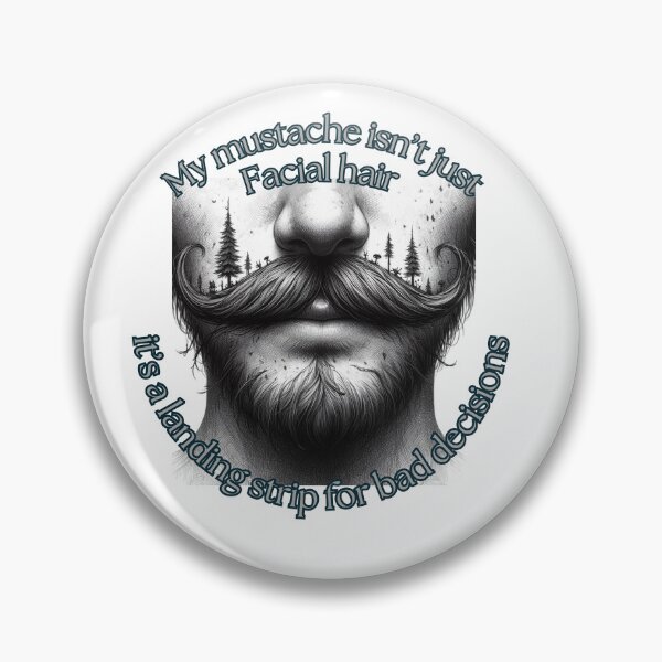 Item preview, "Landing Strip for Bad Decisions – Mustache Humor Art" designed and sold by AUDACIOUS-JADE.