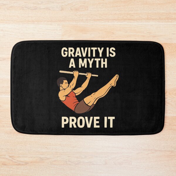 Item preview, Gravity Is A Myth Prove It Calisthenics Fitness designed and sold by LuminOrb.