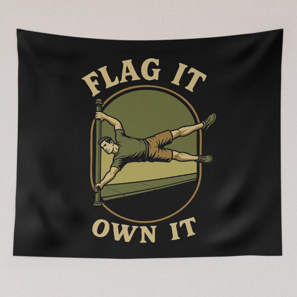 Item preview, Flag It Own It Calisthenics Fitness Gym Workout designed and sold by LuminOrb.