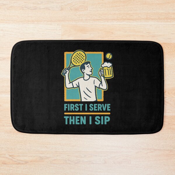 Item preview, Padel First I Serve Then I Sip Fun designed and sold by LuminOrb.