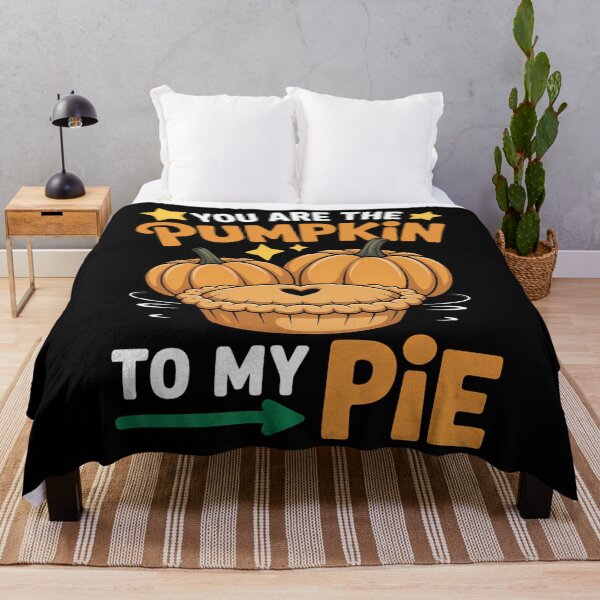 Item preview, You Are The Pumpkin To My Pie Cute Thanksgiving Day designed and sold by PeteHomenick.