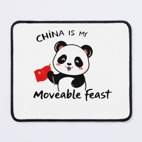 Item preview, China is my moveable feast designed and sold by JackFreestone.