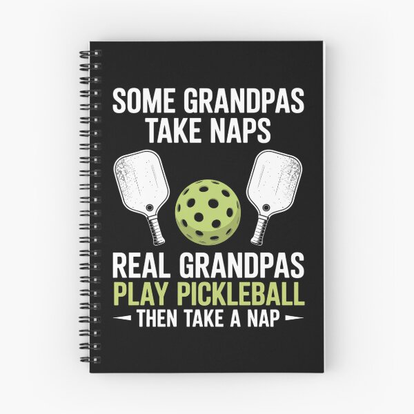 Item preview, Some Grandpas Take Nap Real Play Pickleball designed and sold by Sunset4Bones.