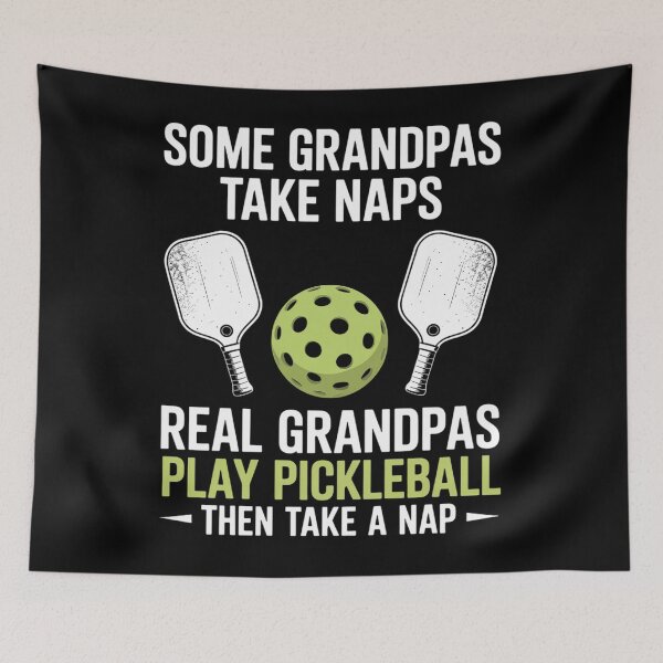 Item preview, Some Grandpas Take Nap Real Play Pickleball designed and sold by Sunset4Bones.