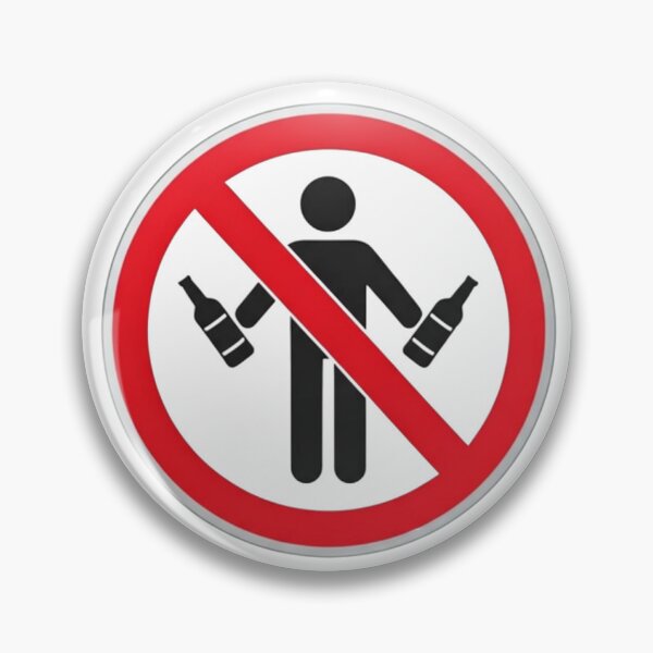 Item preview, A prohibition sign with a person holding bottles designed and sold by PixelVibe782.
