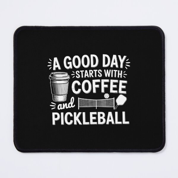 Item preview, Pickle Ball A Good Day Starts With Coffee And Pickleball designed and sold by Sunset4Bones.