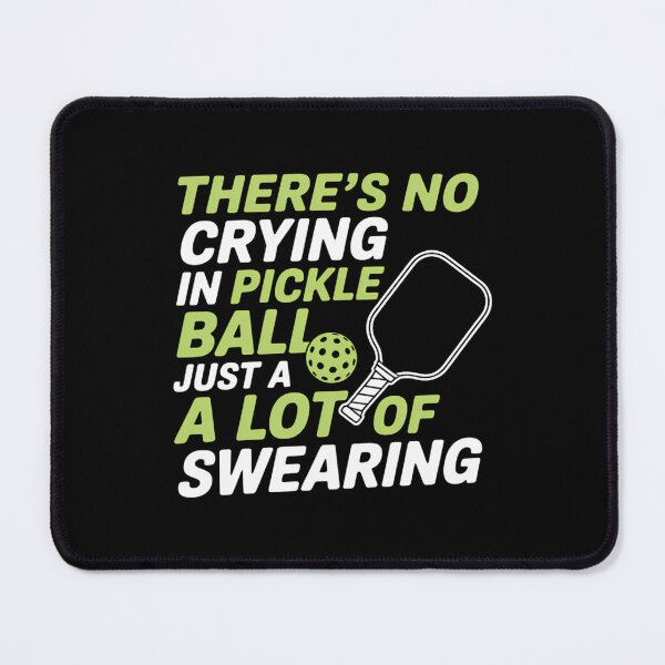 Item preview, There's No Crying In Pickleball Just A Lot Of Swearing designed and sold by brynatshop.