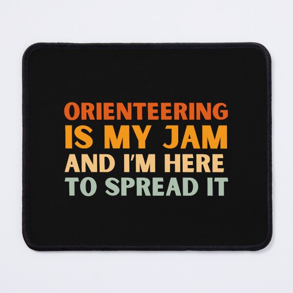 Item preview, Orienteering Is My Jam Funny Colorful Orienteer designed and sold by StrideSuccess.