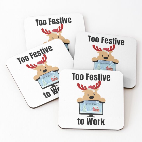 Item preview, Out of Office Reindeer | Funny Christmas Remote Work Design Too festive to work designed and sold by luckyhue.