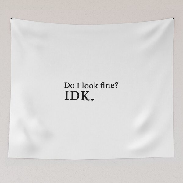 Item preview, Do I look fine? IDK.  designed and sold by Hi-kari.