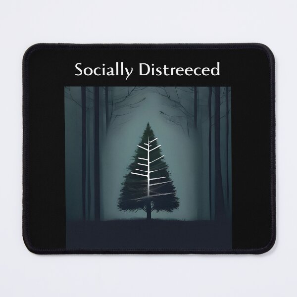 Item preview, Socially Distreeced designed and sold by WoodsyWear.