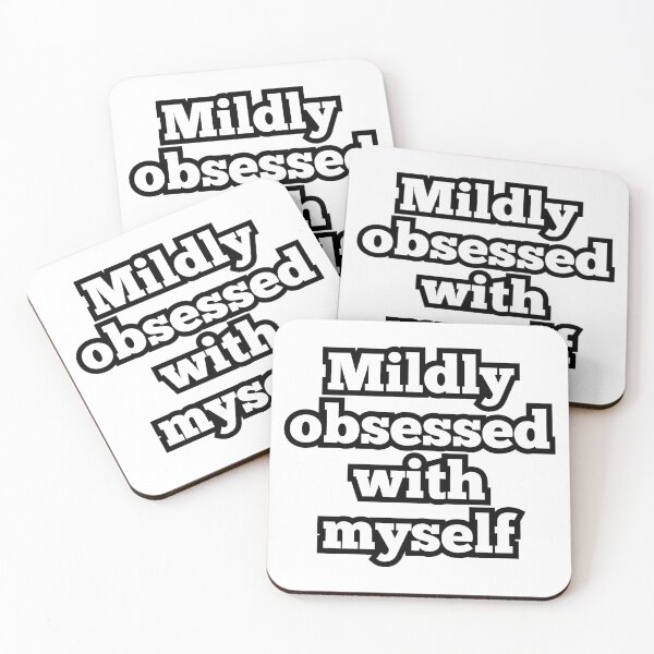 Item preview, Mildly Obsessed With Myself – Funny Self Love Quote Design designed and sold by ArtesioByZaber.