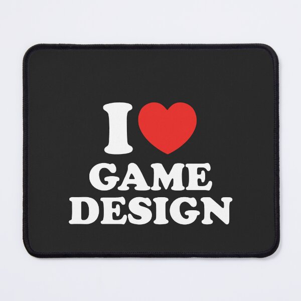 Item preview, I Love Game Design designed and sold by shitpostee.
