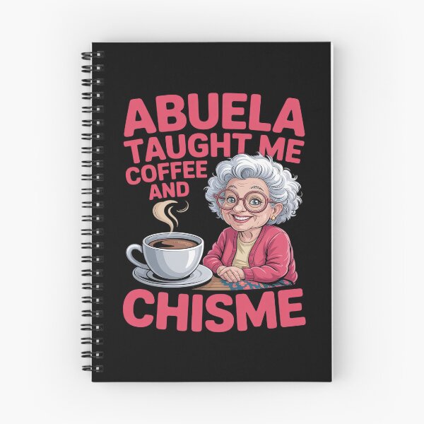 Item preview, ABUELA TAUGHT ME COFFEE CHISME designed and sold by petrichorsworld.
