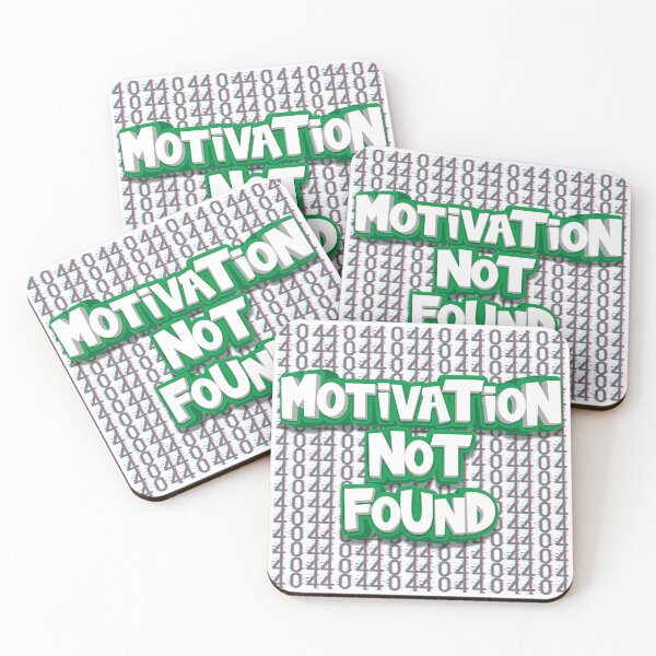 Item preview, Error 404 "Motivation Not Found" designed and sold by NogiArt.