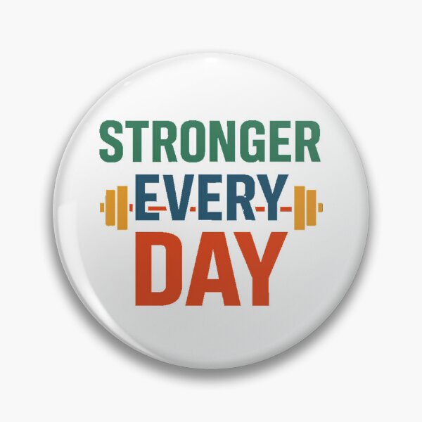 Item preview, Getting stronger every day designed and sold by Phanteom.