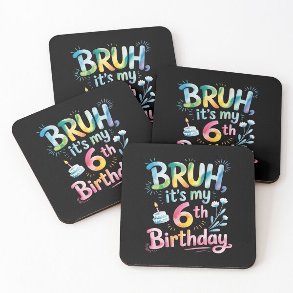 Aperçu de l'œuvre Mec, c'est mon 6e anniversaire, 6 ans, six ans, six ans créée et vendue par THagBlue.