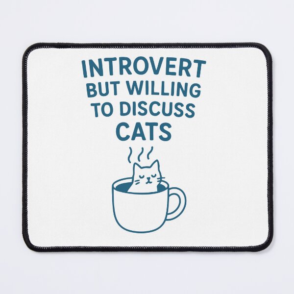 Item preview, Introvert but willing to discuss cats, coffe,cats designed and sold by viper2605.