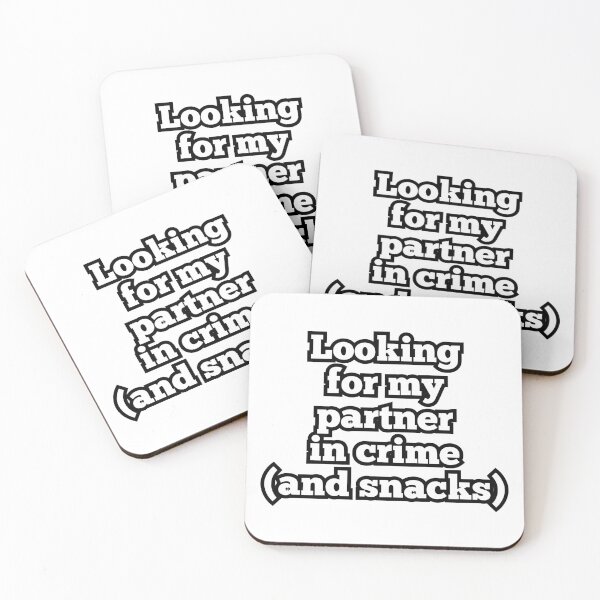Item preview, “Looking for My Partner in Crime (and Snacks)” – Funny Food & Friendship Quote Design designed and sold by ArtesioByZaber.
