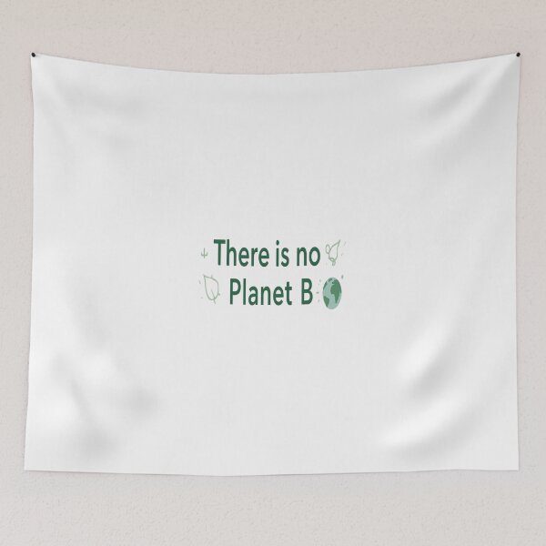 Item preview, There Is No Planet B – Eco-Friendly Environmental Quote designed and sold by MODENESTY.