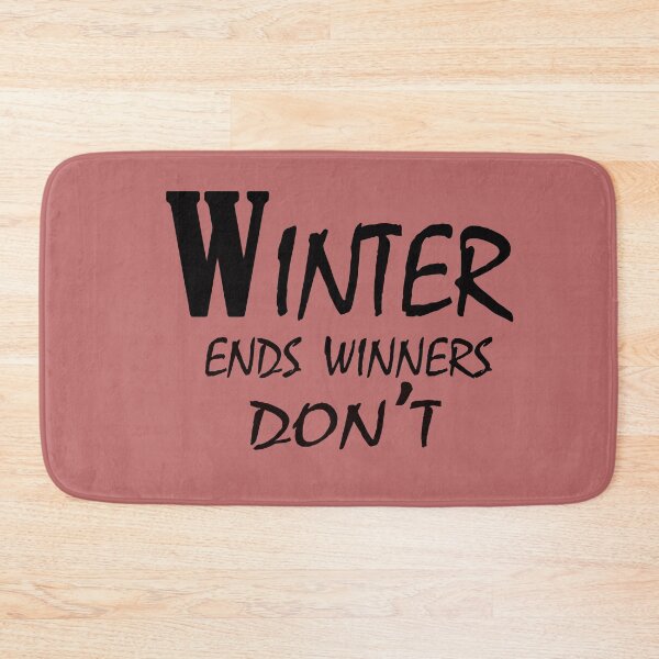 Item preview, Winter Ends, Winners Don’t – Resilient Mindset Quote Design designed and sold by ArtNestVerse.
