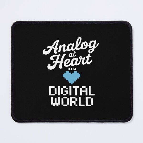 Artikelvorschau, Analog at Heart in a Digital World Cursive entworfen und verkauft von Idarmotar.
