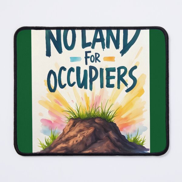 Item preview, No Land for Occupiers 3 designed and sold by BroadnaxUS.