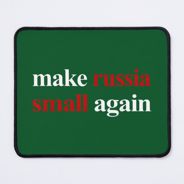 Item preview, Make Russia Small Again designed and sold by BroadnaxUS.