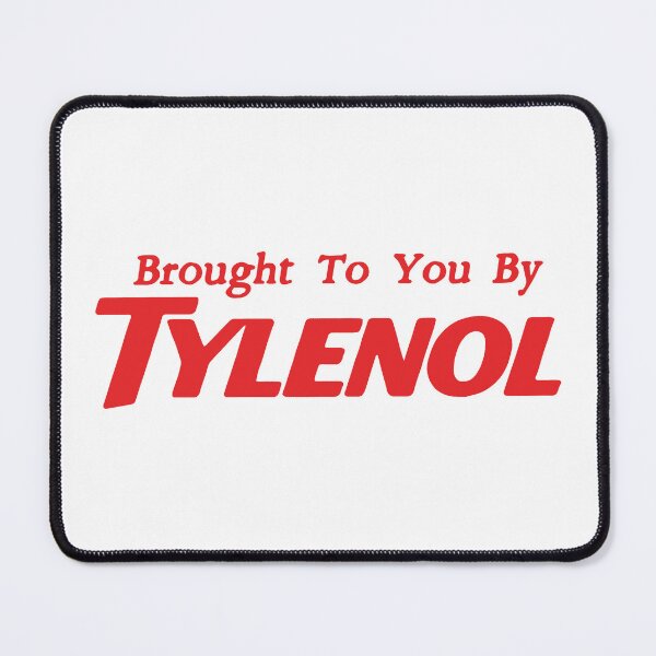 Item preview, Tylenol Brought To By You designed and sold by loupglouglou.