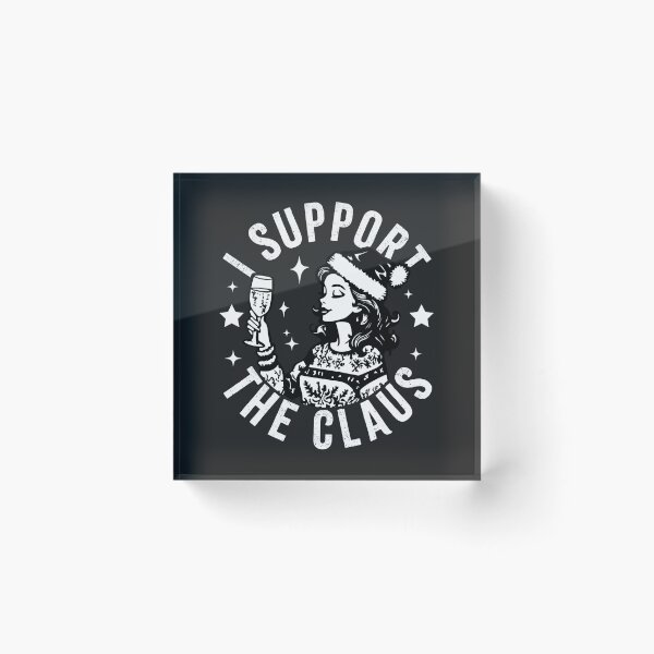 Item preview, I Support the Claus designed and sold by PaulSDesign.