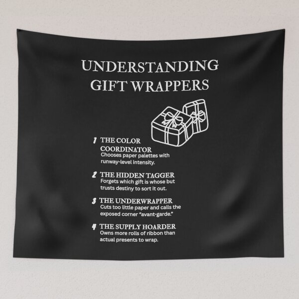 Item preview, Understanding Gift Wrappers – Relatable Seasonal Wrapping Quotes – Black designed and sold by PsyFlow35.