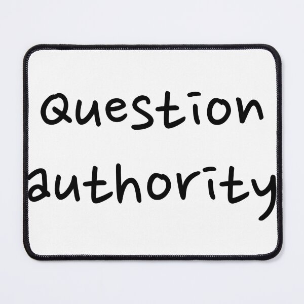 Item preview, Question authority designed and sold by Creations by lyne.