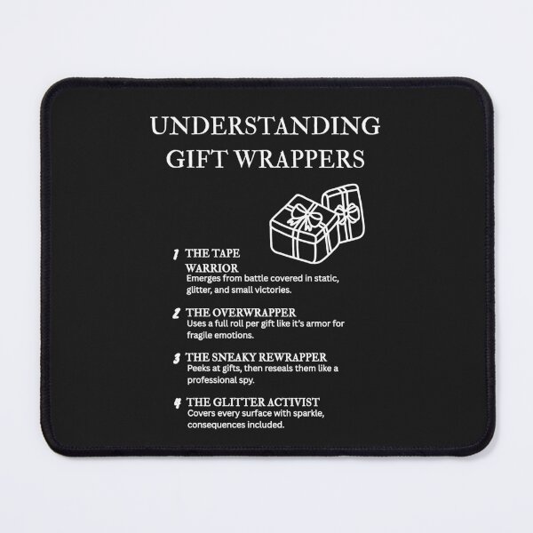 Item preview, Understanding Gift Wrappers – Hilarious Wrapping Fails & Wins – Black designed and sold by PsyFlow35.