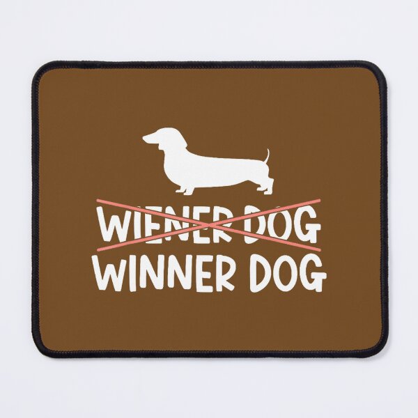 Item preview, Wiener Dog Winner Cute Dachshund Puppy Love By Merch, Limited Edition, Perfect Gift For You And Fri designed and sold by Timothy Long.