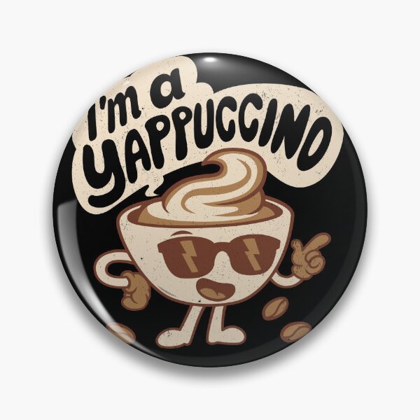 Item preview, I'm a Yappuccino - Funny Coffee Lover Chatterbox designed and sold by Nemons.