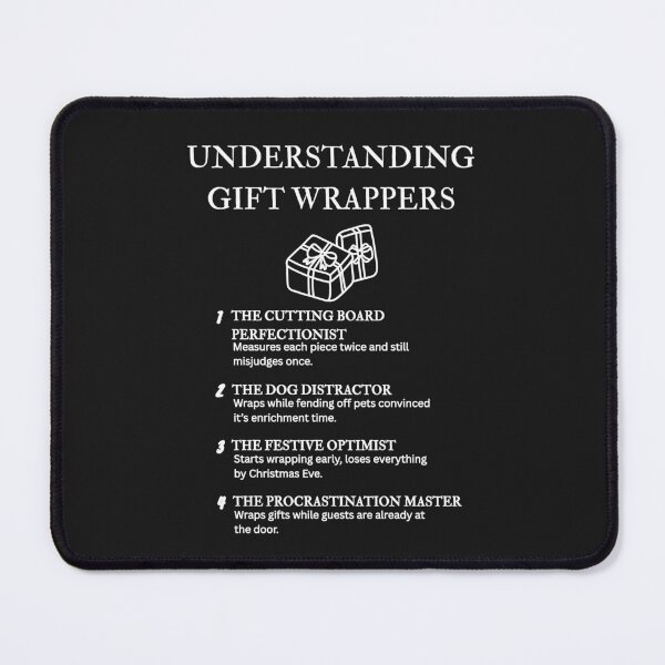 Item preview, Funny Gift Wrappers – Understanding Holiday Chaos & Tape – Black designed and sold by PsyFlow35.