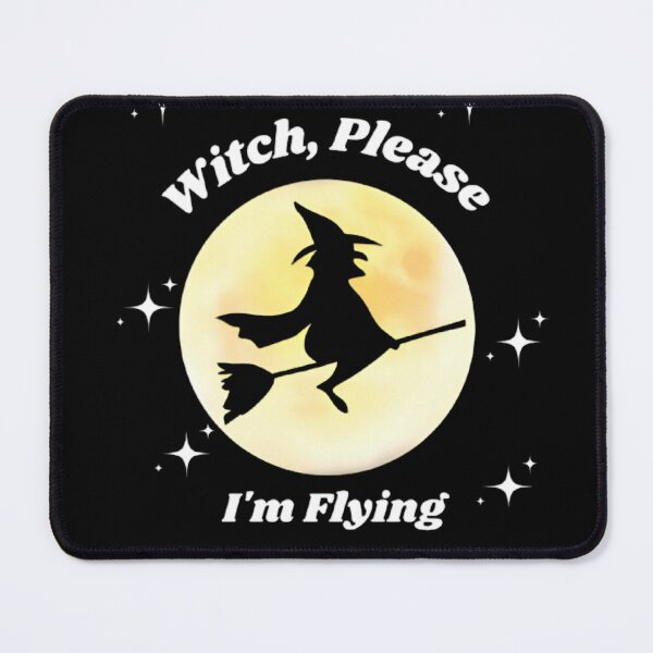 Item preview, Witch, Please I'm Flying Spooky Halloween Classic Gift designed and sold by Thread&Fable.