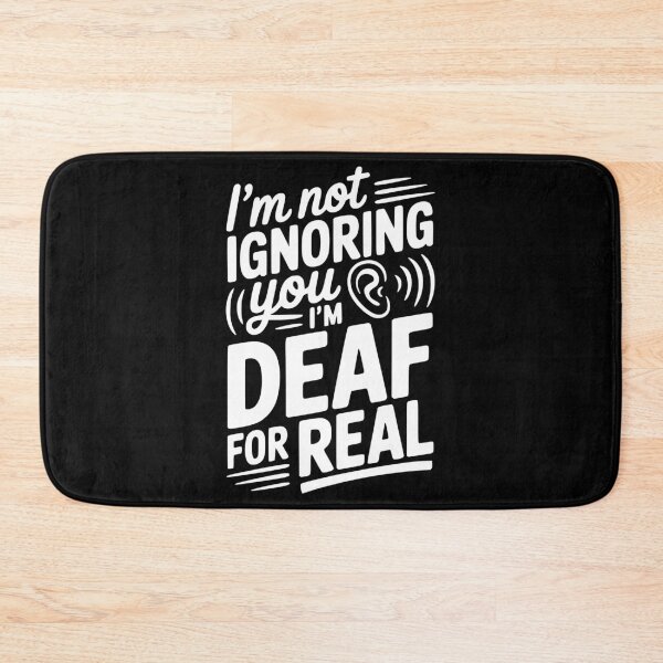 Item preview, I’m Not Ignoring You I’m Deaf For Real designed and sold by Frank Ring.