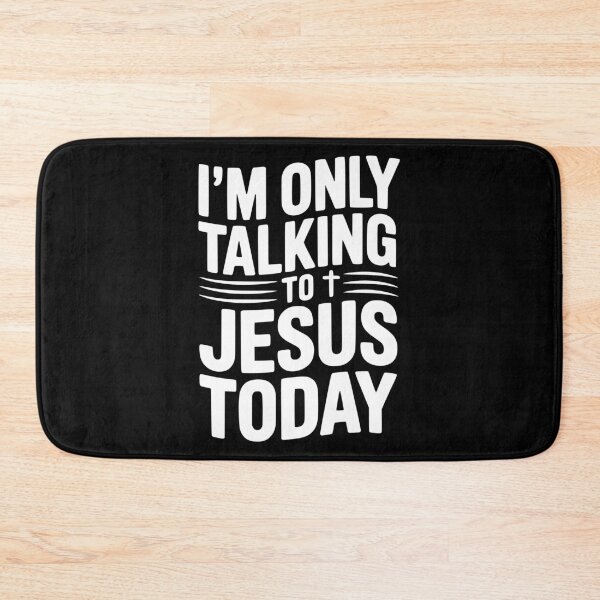 Item preview, I’m Only Talking to Jesus Today designed and sold by Frank Ring.