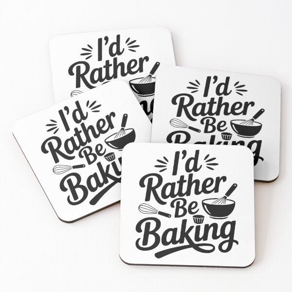 Item preview, I’d Rather Be Baking designed and sold by Frank Ring.