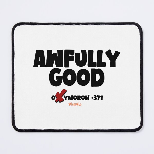Item preview, Awfully Good - WhimWiz Funny Quote & Quirky Gift Idea designed and sold by WhimWiz.