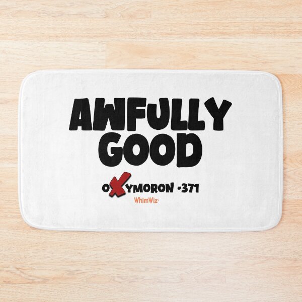 Item preview, Awfully Good - WhimWiz Funny Quote & Quirky Gift Idea designed and sold by WhimWiz.