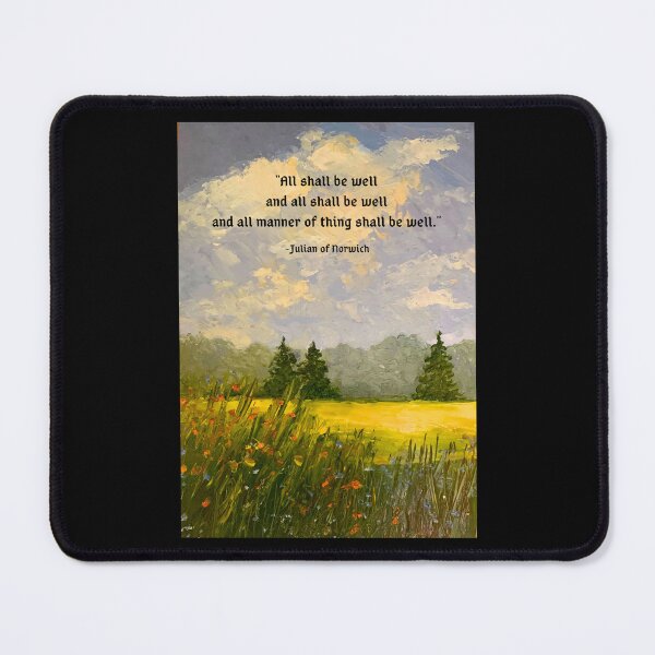 Item preview, All Shall Be Well, Julian Of Norwich Quote with Country Landscape No. 3 designed and sold by JoyfulWhimsy.