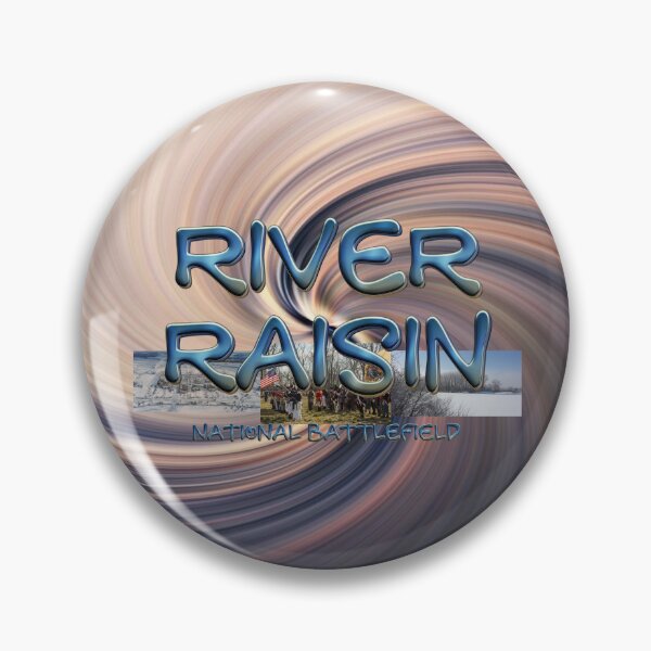 Item preview, River Raisin National Battlefield designed and sold by teepossible.