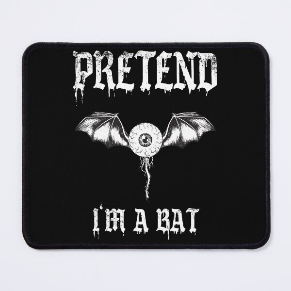 Item preview, Pretend I'm a Bat designed and sold by EdgeDrip.