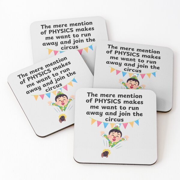 Item preview, The Mere Mention of Physics Makes Me ...! designed and sold by MPC-Mince-Pies.
