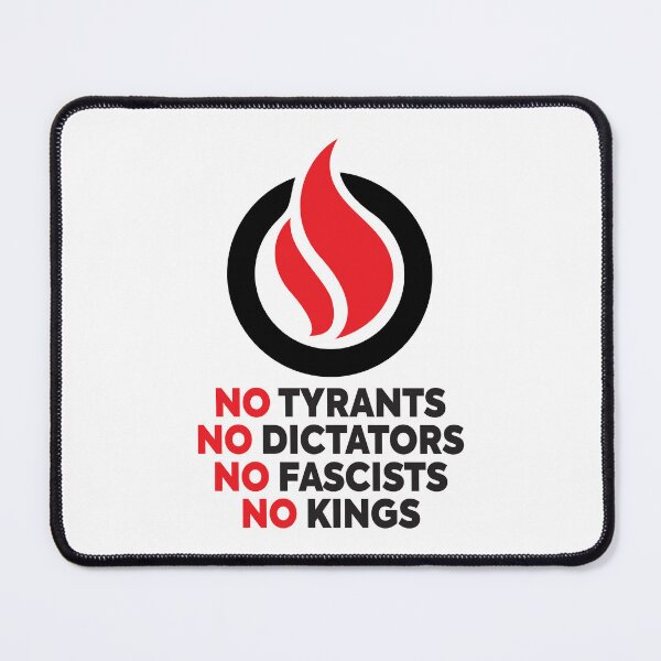 Item preview, No Tyrants No Dictators No Fascists No Kings w Flame of Freeedom designed and sold by Boots on Mars.
