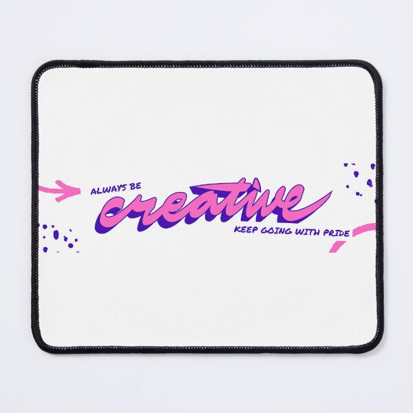 Item preview, Always Be Creative – Motivational Quote for Professionals | Inspiring Design for Every Career designed and sold by VibeCraftique.