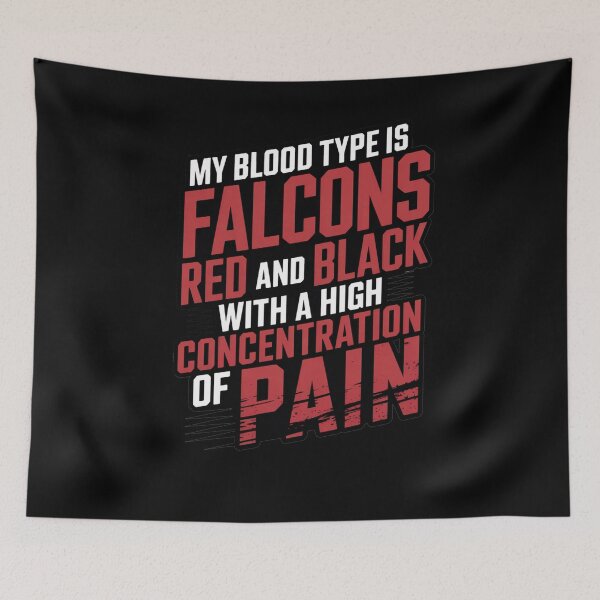 Item preview, My blood type is Falcons Red and Black, with a high concentration of pa designed and sold by mwebba2005.